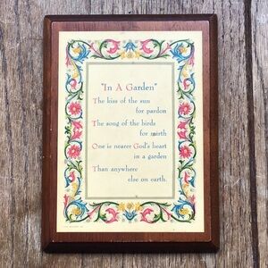 Vintage Wood Wall Plaque Affirmation, quote, Garden, God 5x7